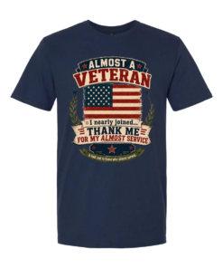 Almost A Veteran T-Shirt