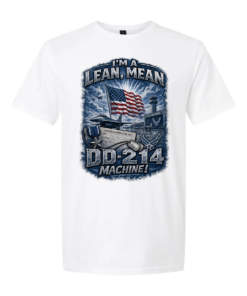 I'm a Lean, Mean, DD-214 Machine Air Force T-shirt