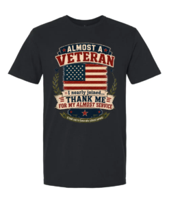 Almost A Veteran T-Shirt
