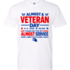 Almost a Veteran 86 Day T-Shirt