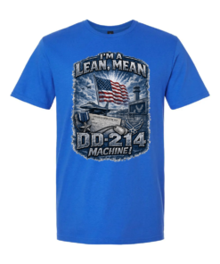 I'm a Lean, Mean, DD-214 Machine Air Force T-shirt