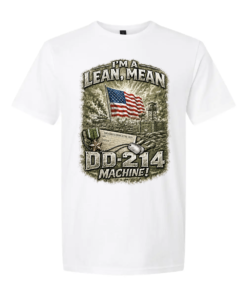 I'm a Lean, Mean, DD-214 Machine Army T-shirt