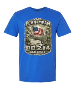 I'm a Lean, Mean, DD-214 Machine Army T-shirt