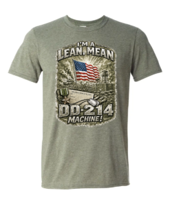 I'm a Lean, Mean, DD-214 Machine Army T-shirt