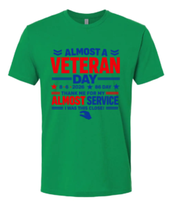 Almost a Veteran 86 Day T-Shirt