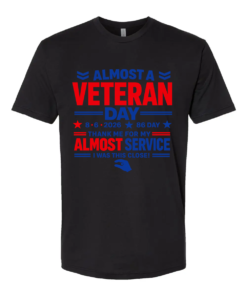 Almost a Veteran 86 Day T-Shirt