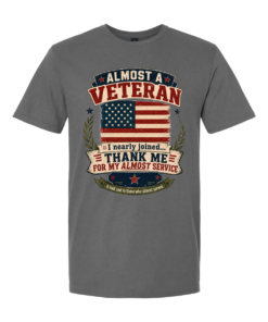Almost A Veteran T-Shirt