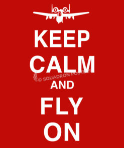 Keep Calm and Fly On A-10 Warthog
