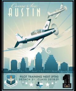 Come See Austin Texas PTN Det 21 Class 2018-01 aviation art by - Squadron Posters!