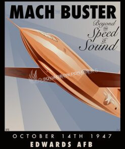 Bell X-1 Mach Buster poster art by - Squadron Posters!
