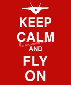 Keep Calm and Fly On F-22 Raptor