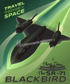 SR-71 Blackbird - Travel the Edge of Space Art by - Squadron Posters! Vintage style military aviation art