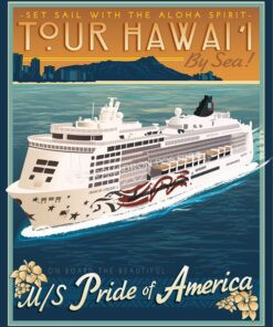 Hawaii_Pride_of_America_Cruise_Liner_SP00745_featured-vacation-lithograph-vintage-poster-art
