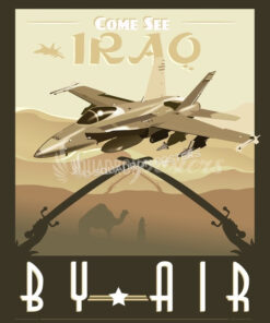 Come See Iraq by Air -F-18 iraq-f-18-military-aviation-poster-art-print-gift