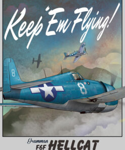 Keep Em Flying Grumman F6F Hellcat Art