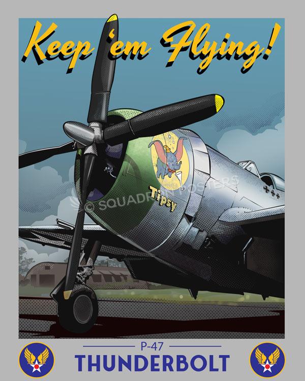 Keep Em Flying P-47 Thunderbolt Art