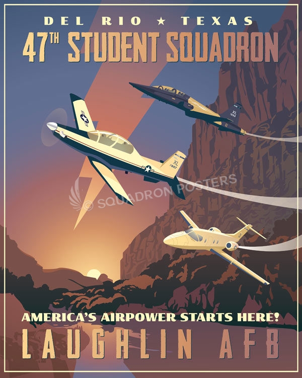 Laughlin AFB 47th Student Squadron Squadron Posters