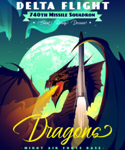 Minot AFB 740th MS Delta Flight Dragons Art