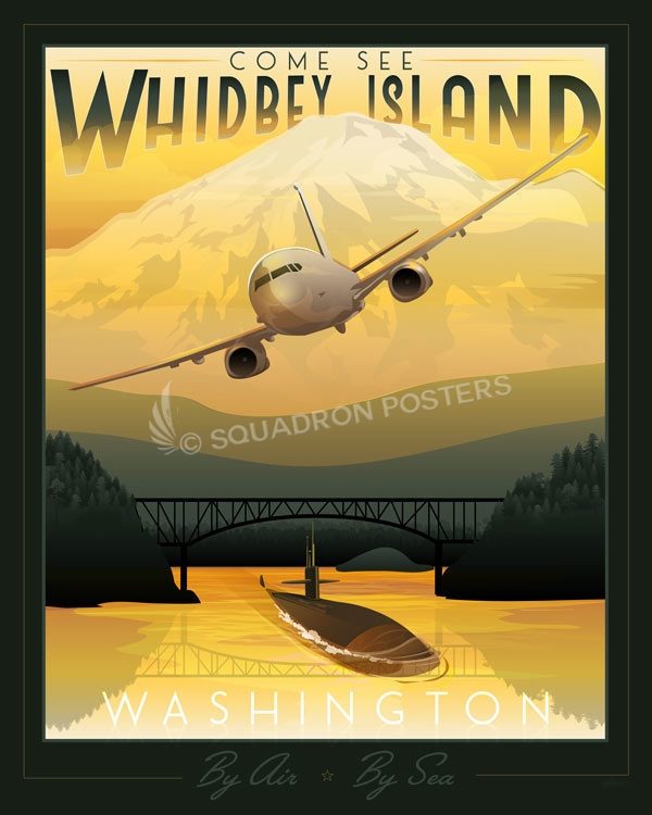 Come See Whidbey Island Art by - Squadron Posters! Military aviation travel poster art.