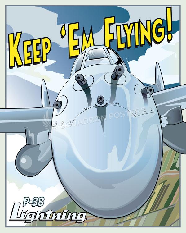 P-38 Lightning Keep Em Flying Art