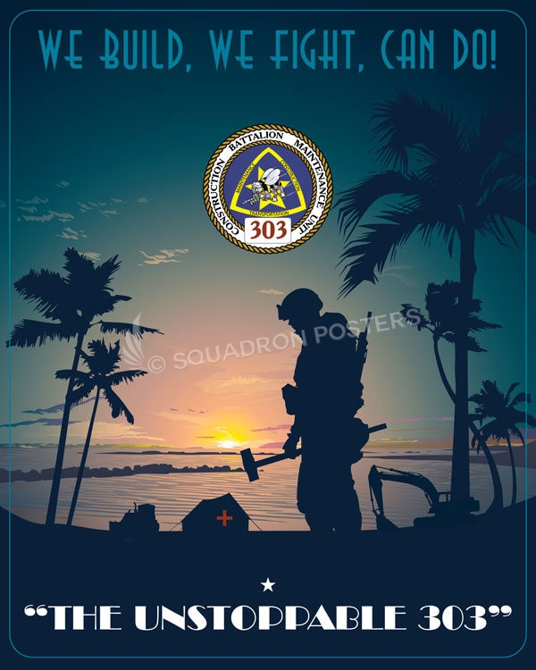 Construction Battalion Maintenance Unit 303 Poster Art