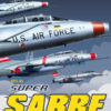 Through the Ages F-100 Super Sabre Through the Ages F-100 Super Sabre