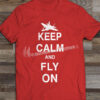Keep Calm and Fly On F-35 T-shirt