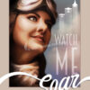 Women Aviators “Watch Me Soar” Women Aviators “Watch Me Soar”