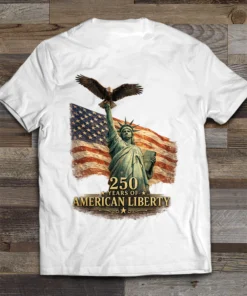 250 Years of American Liberty T-Shirt