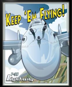 P-38 Lightning Keep Em Flying Art