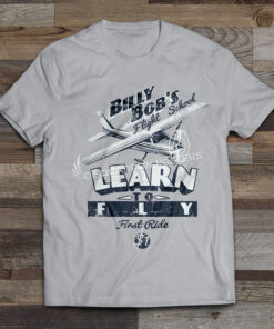 Learn to Fly Dollar Ride Shirt