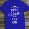 Keep Calm and Fly On B-52 T-shirt Keep Calm and Fly On B-52 T-shirt